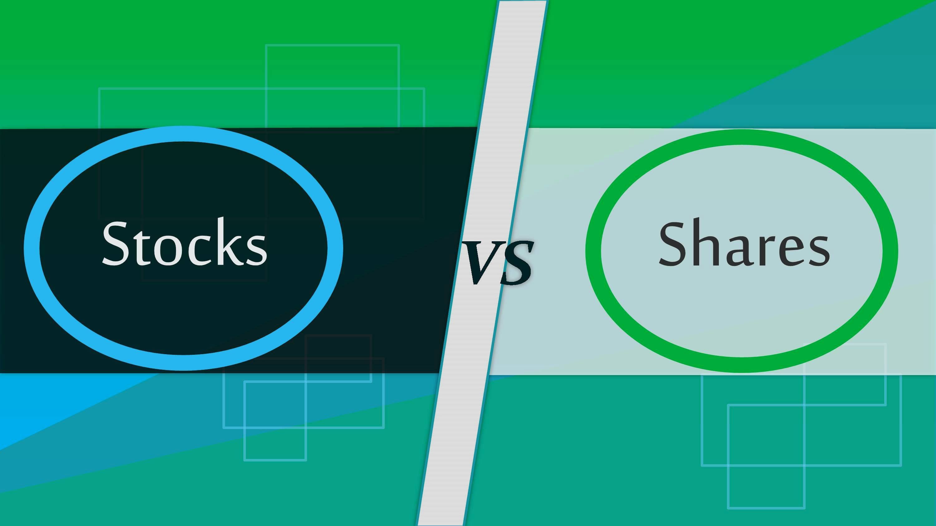 Difference Between Stocks And Shares 7 Key Differences ThesisBusiness