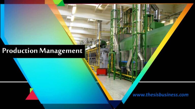 production-management-meaning-how-it-works-thesisbusiness